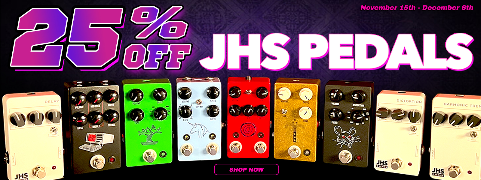 25% off JHS Pedals!